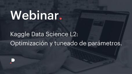 Este Webinar es la segunda parte de la serie "Data Science con Kaggle", donde veremos la optimización y el tuneado de parámetros de Machine Learning. Además, también participaremos en una competición de regresión y en otra de reconocimiento de imágenes en vivo con redes neuronales.