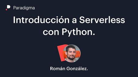 Introducción a Serverless con Python