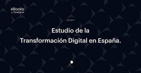 Estudio de la Transformación Digital en España