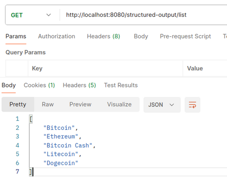 Demo Structured Output List “Bitcoin”, “Ethereum”, “Bitcoin Cash”, “Litecoin”, “Dogecoin”,