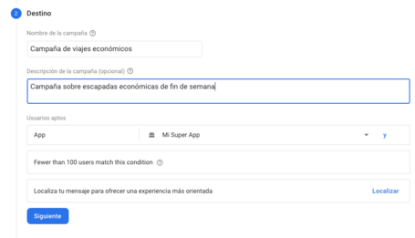 Pantalla de destino. En la pantalla destino definimos las app de nuestra campaña.